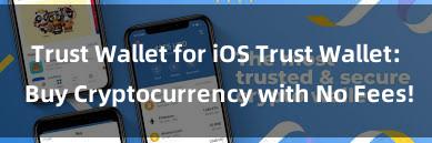 Trust Wallet for iOS Trust Wallet: Buy Cryptocurrency with No Fees!